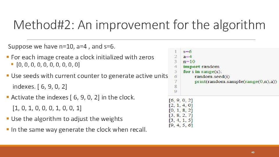 Method#2: An improvement for the algorithm Suppose we have n=10, a=4 , and s=6.