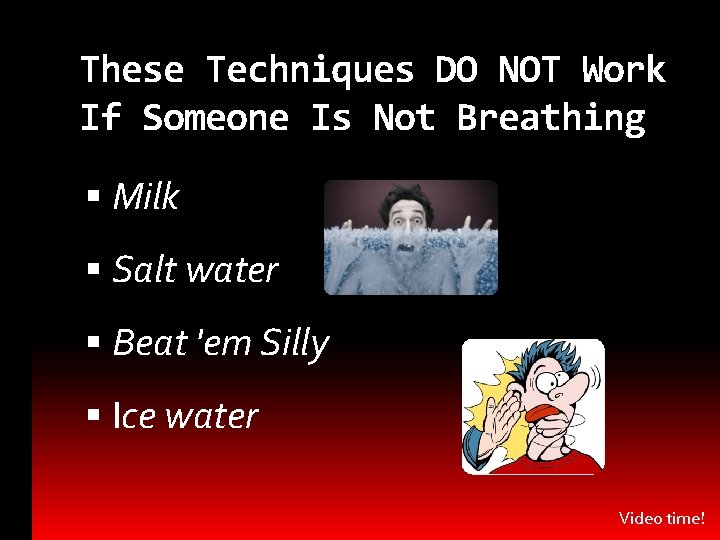 These Techniques DO NOT Work If Someone Is Not Breathing Milk Salt water Beat