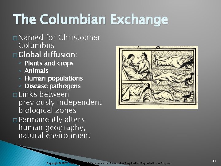 The Columbian Exchange � Named for Christopher Columbus � Global diffusion: ◦ ◦ Plants