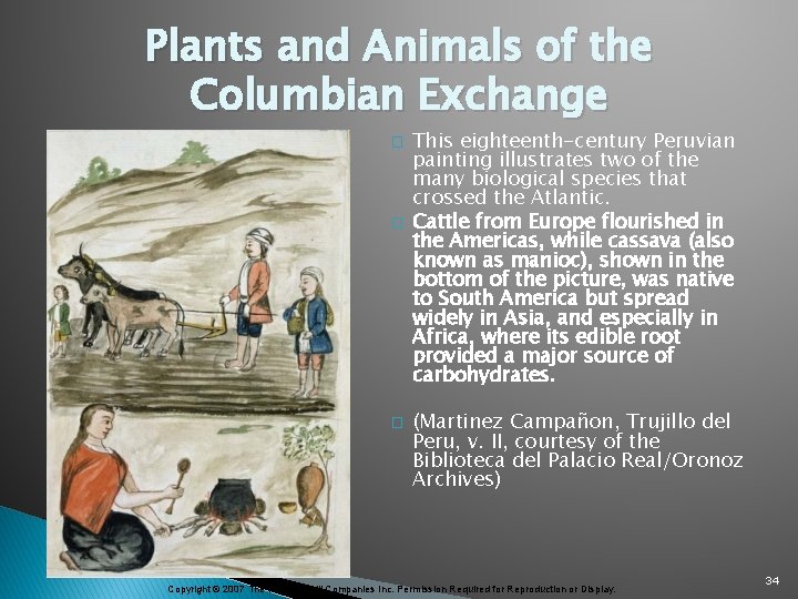 Plants and Animals of the Columbian Exchange � � � This eighteenth-century Peruvian painting