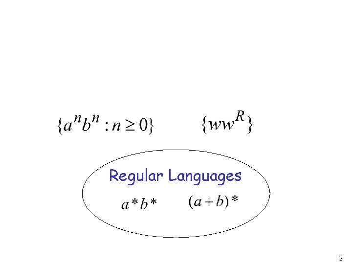 Regular Languages 2 