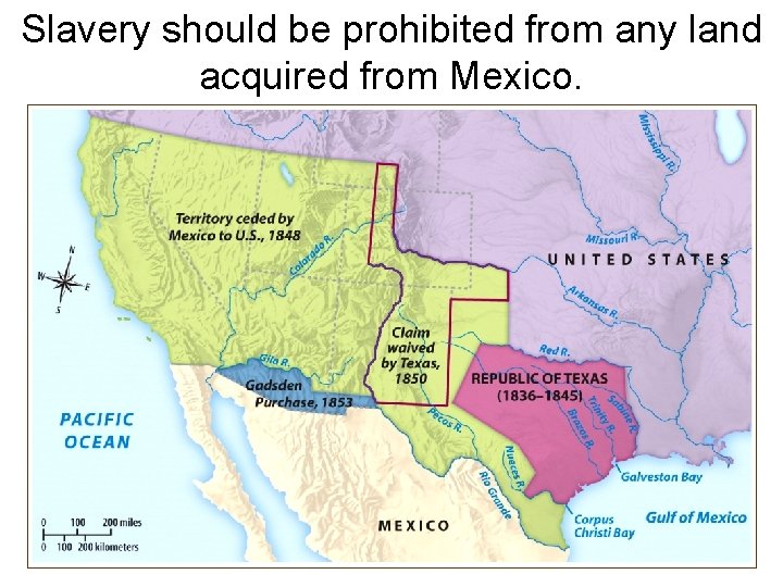 Slavery should be prohibited from any land acquired from Mexico. 