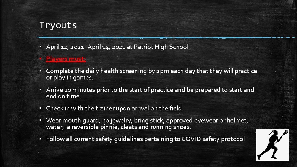 Tryouts ▪ April 12, 2021 - April 14, 2021 at Patriot High School ▪