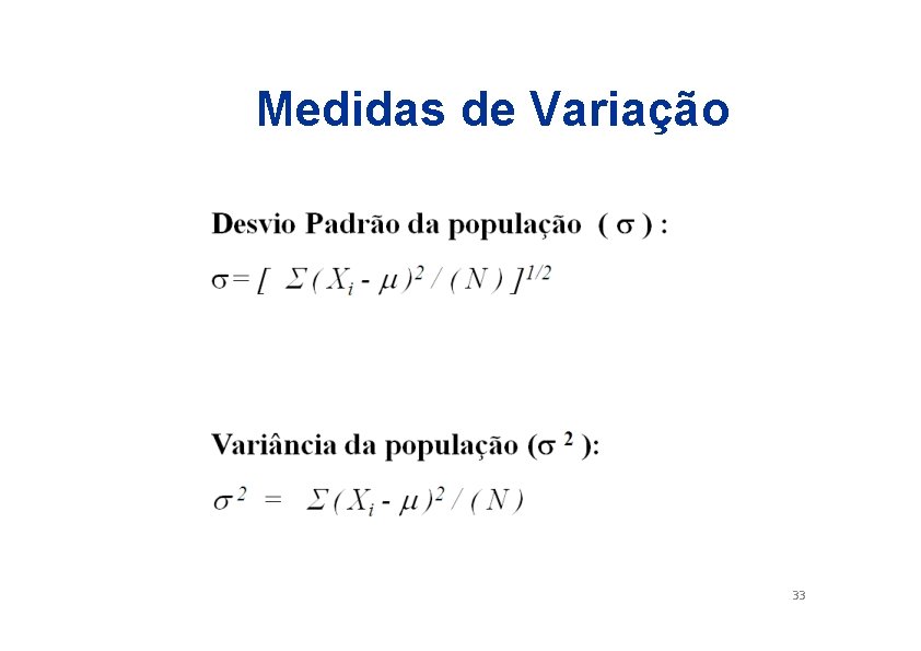 Medidas de Variação 33 