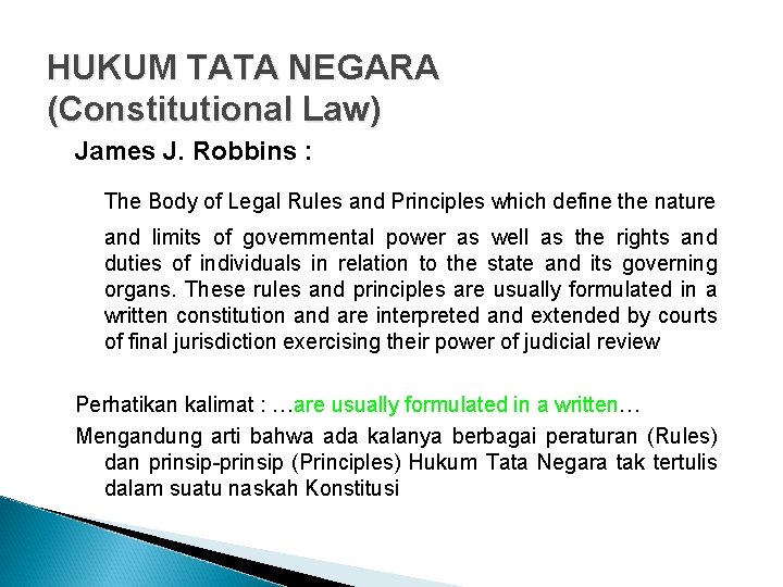 HUKUM TATA NEGARA (Constitutional Law) James J. Robbins : The Body of Legal Rules