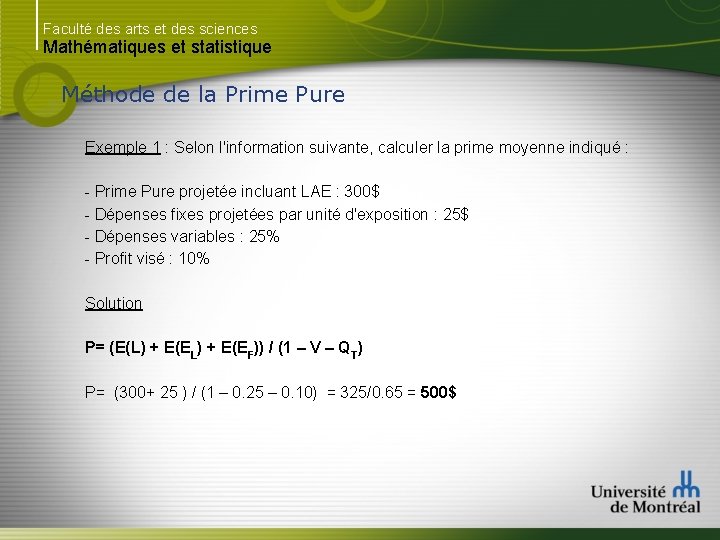 Faculté des arts et des sciences Mathématiques et statistique Méthode de la Prime Pure