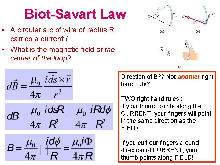 Biot-Savart Law • A circular arc of wire of radius R carries a current