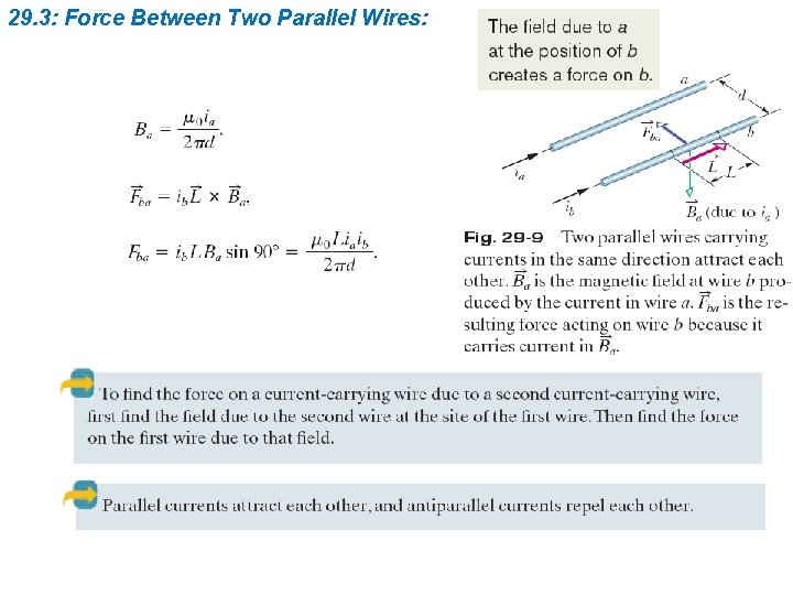 29. 3: Force Between Two Parallel Wires: 