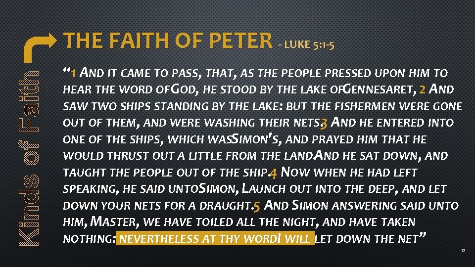 THE FAITH OF PETER - LUKE 5: 1 -5 “ 1 AND IT CAME