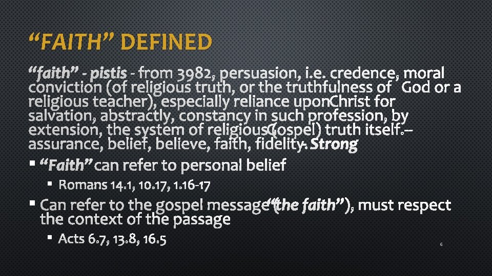 “FAITH” DEFINED § § 6 