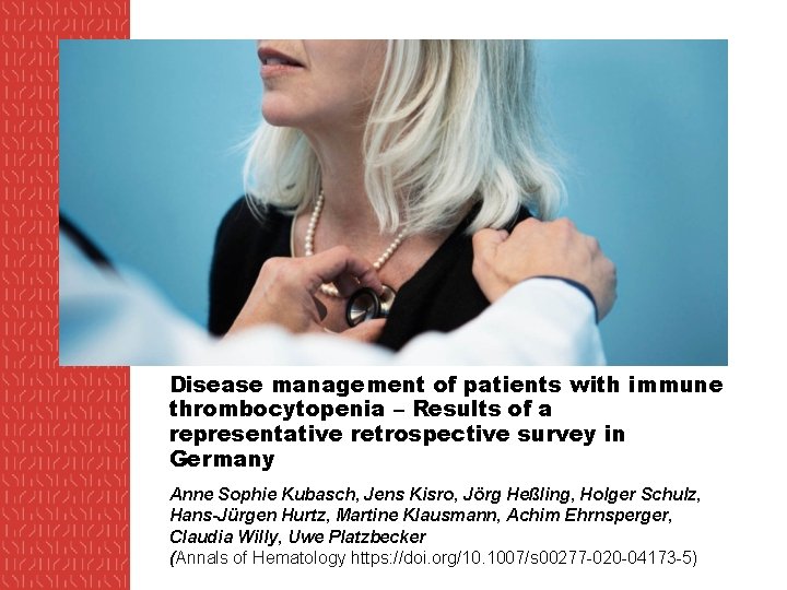 Disease management of patients with immune thrombocytopenia – Results of a representative retrospective survey