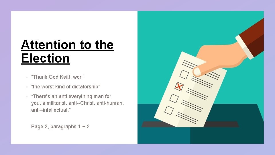 Attention to the Election § “Thank God Keith won” § “the worst kind of Attention to the Election § “Thank God Keith won” § “the worst kind of