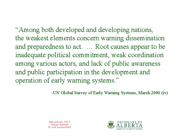 “Among both developed and developing nations, the weakest elements concern warning dissemination and preparedness