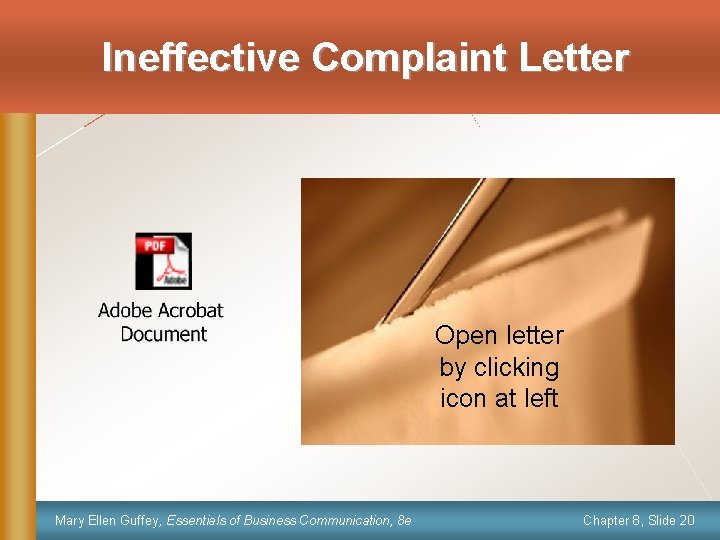 Ineffective Complaint Letter Open letter by clicking icon at left Mary Ellen Guffey, Essentials