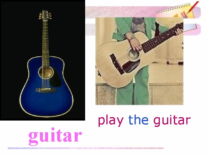 guitar play the guitar 