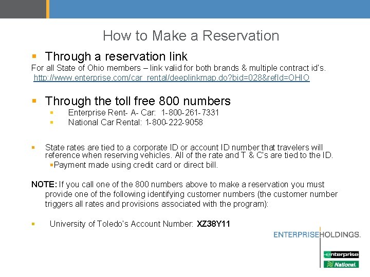 How to Make a Reservation § Through a reservation link For all State of