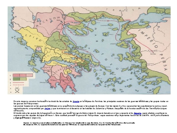 En este mapa se resumen la situaciÃ³n territorial de los estados de Grecia en