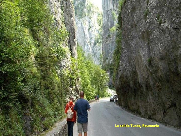 Le col de Turda, Roumanie 