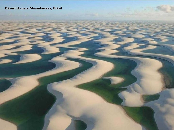 Désert du parc Maranhenses, Brésil 