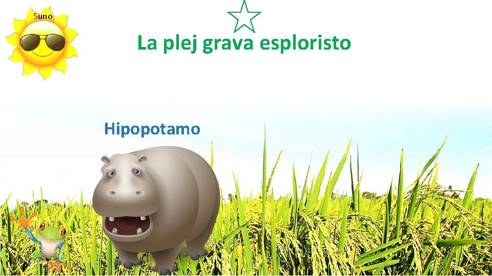Suno La plej grava esploristo Hipopotamo 