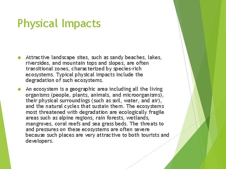 IMPACT OF TOURISM ON FRAGILE ENVIRONMENTS Negative impacts