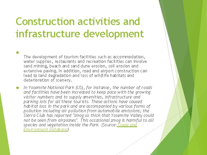 IMPACT OF TOURISM ON FRAGILE ENVIRONMENTS Negative impacts