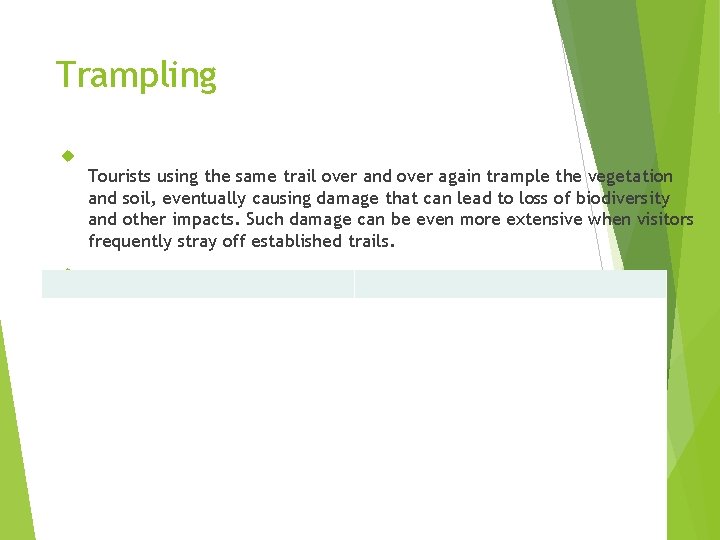 IMPACT OF TOURISM ON FRAGILE ENVIRONMENTS Negative impacts