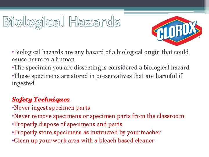 Biological Hazards • Biological hazards are any hazard of a biological origin that could