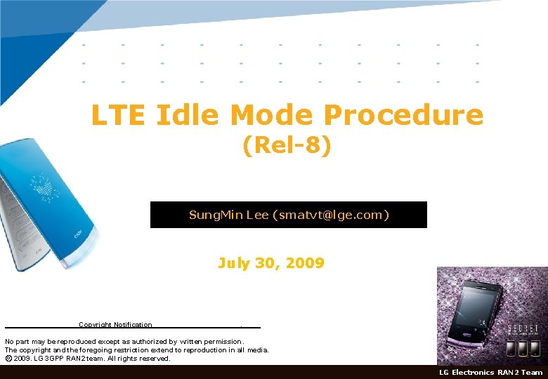 LTE Idle Mode Procedure (Rel-8) Sung. Min Lee (smatvt@lge. com) Click to to edit