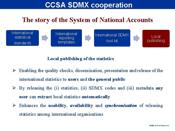 CCSA SDMX cooperation Rubric The story of the System of National Accounts International statistical