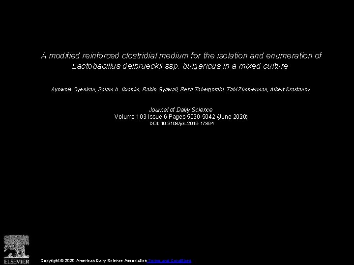 A modified reinforced clostridial medium for the isolation and enumeration of Lactobacillus delbrueckii ssp.