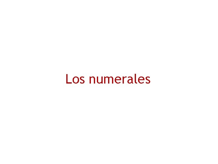 Los numerales 