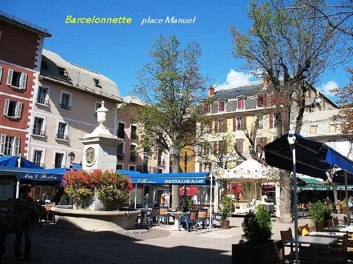 Barcelonnette place Manuel 