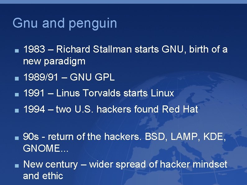 Gnu and penguin 1983 – Richard Stallman starts GNU, birth of a new paradigm
