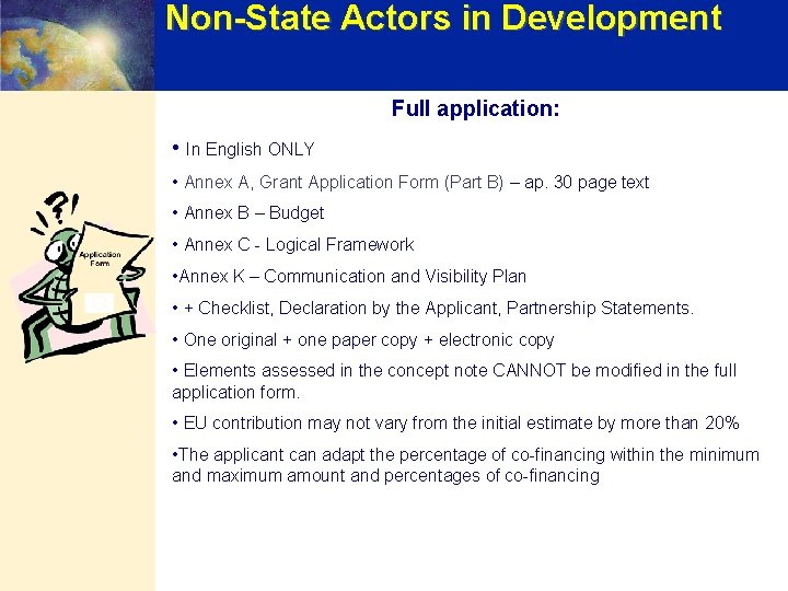 Non-State Actors in Development Full application: • In English ONLY • Annex A, Grant