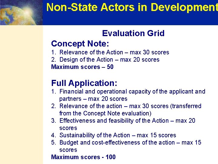 Non-State Actors in Development Evaluation Grid Concept Note: 1. Relevance of the Action –
