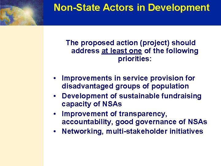 Non-State Actors in Development The proposed action (project) should address at least one of