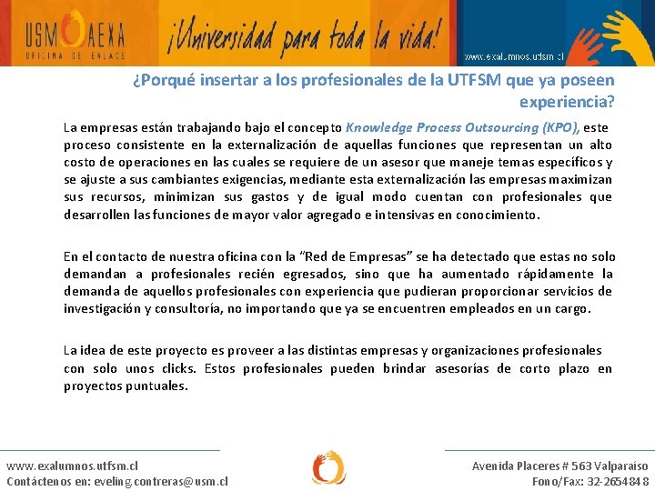 ¿Porqué insertar a los profesionales de la UTFSM que ya poseen experiencia? La empresas