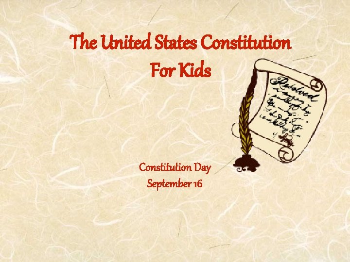 The United States Constitution For Kids Constitution Day September 16 