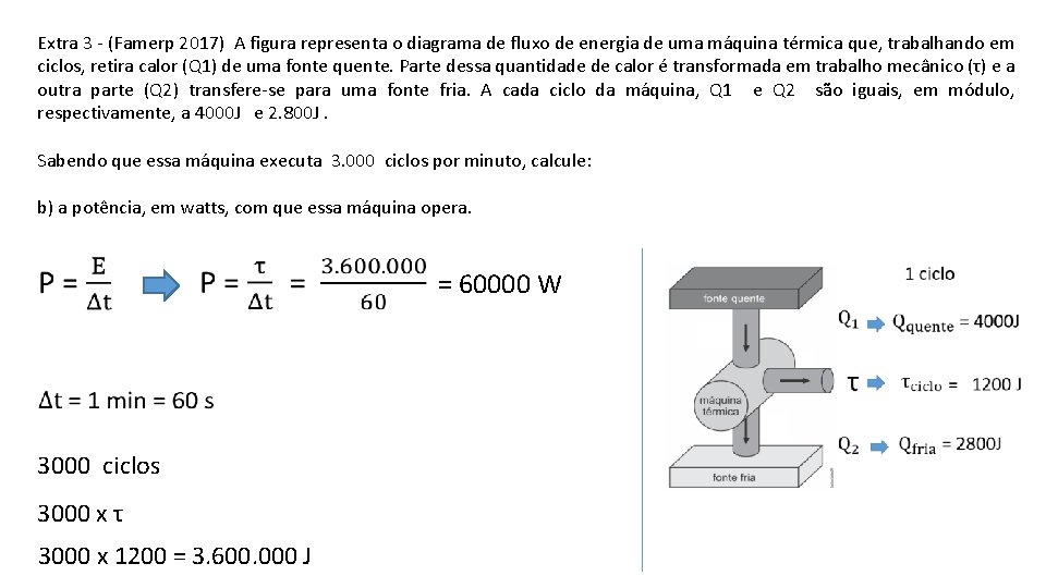 Extra 3 - (Famerp 2017) A figura representa o diagrama de fluxo de energia