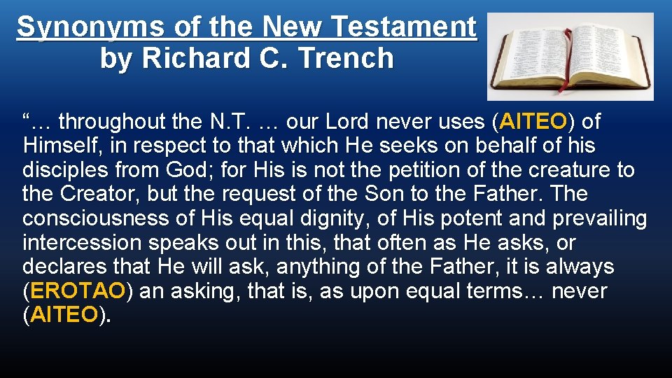 Synonyms of the New Testament by Richard C. Trench “… throughout the N. T.
