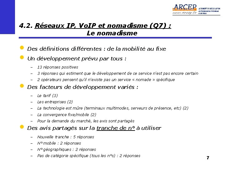 4. 2. Réseaux IP, Vo. IP et nomadisme (Q 7) : Le nomadisme •