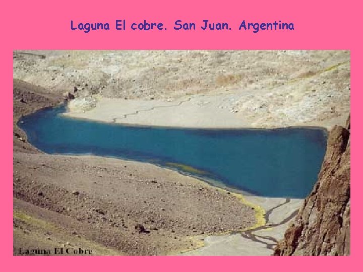Laguna El cobre. San Juan. Argentina 