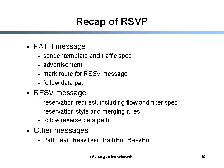 Recap of RSVP § PATH message - § sender template and traffic spec advertisement