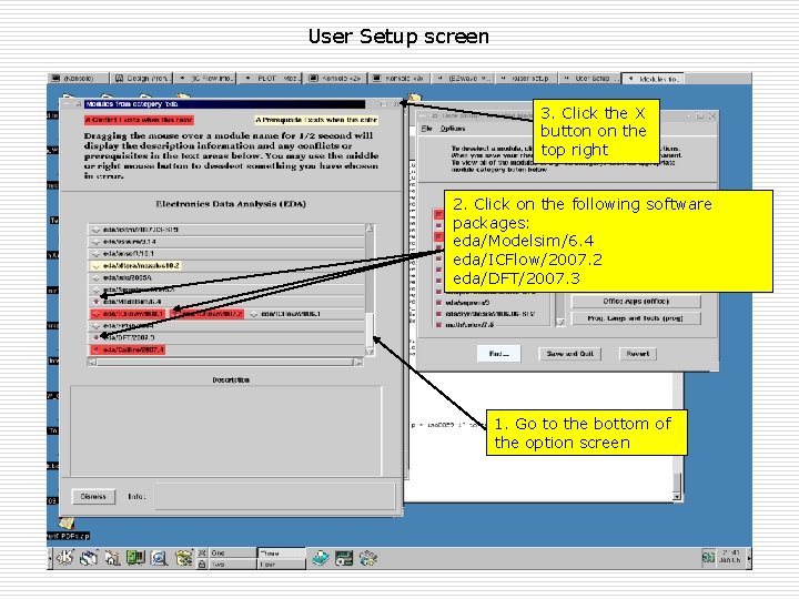 User Setup screen 3. Click the X button on the top right 2. Click