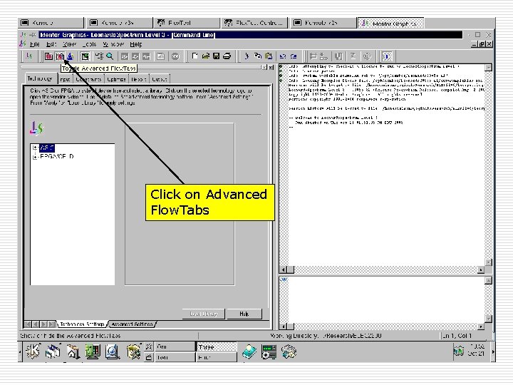Click on Advanced Flow. Tabs Spring 09, Jan 9 ELEC 5270/6270 Lecture 2 31 Click on Advanced Flow. Tabs Spring 09, Jan 9 ELEC 5270/6270 Lecture 2 31