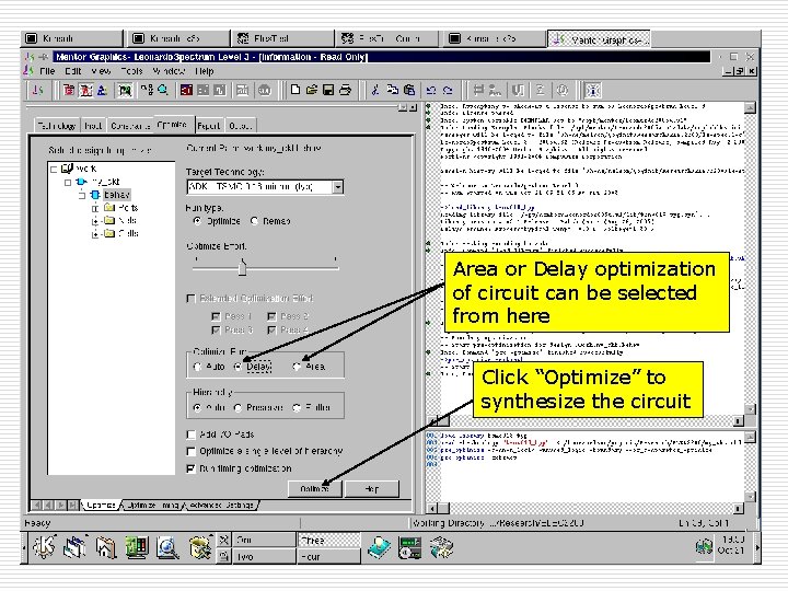 Area or Delay optimization of circuit can be selected from here Click “Optimize” to