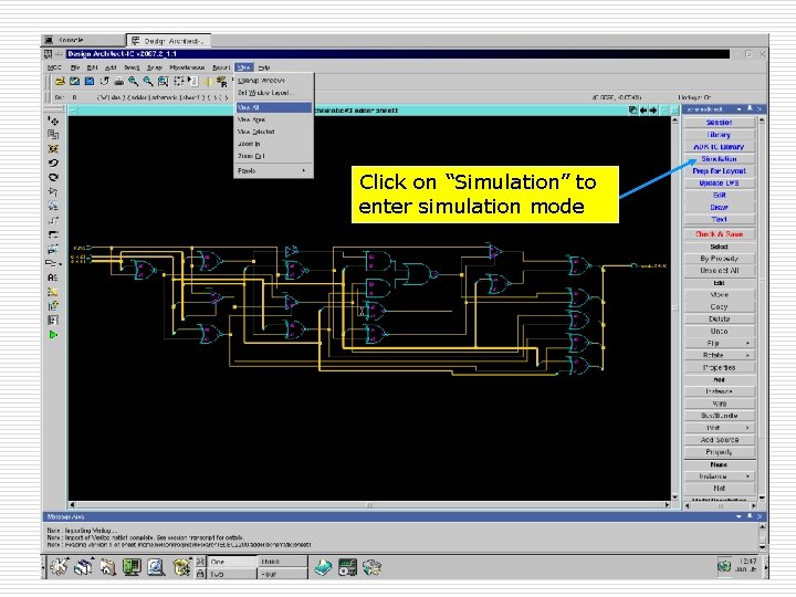 Click on “Simulation” to enter simulation mode Spring 09, Jan 9 ELEC 5270/6270 Lecture