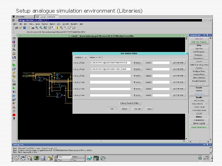 Setup analogue simulation environment (Libraries) Spring 09, Jan 9 ELEC 5270/6270 Lecture 2 48