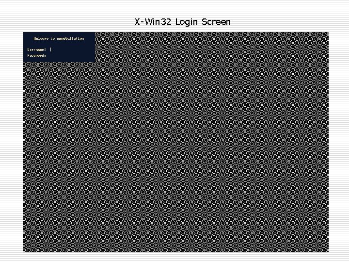 X-Win 32 Login Screen Spring 09, Jan 9 ELEC 5270/6270 Lecture 2 5 